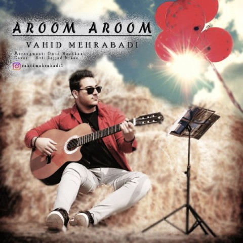 وحید مهرآبادی آروم آروم